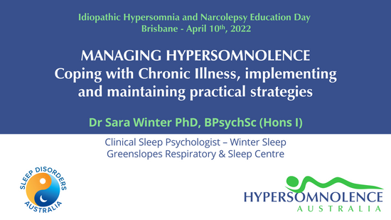 Managing Hypersomnolence - Coping with Chronic Illness, Implementing and Maintaining Practical Strategies - Dr Sara Winter
